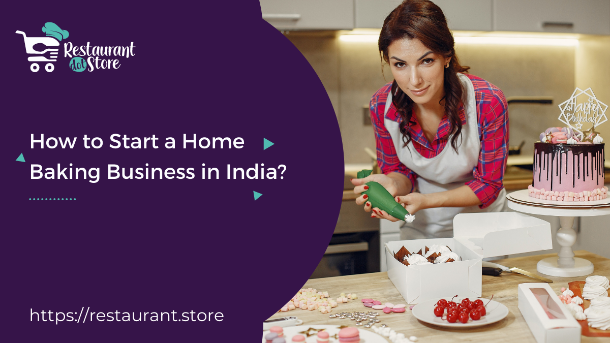 Start a Home Baking Business in India: 8 Powerful Steps