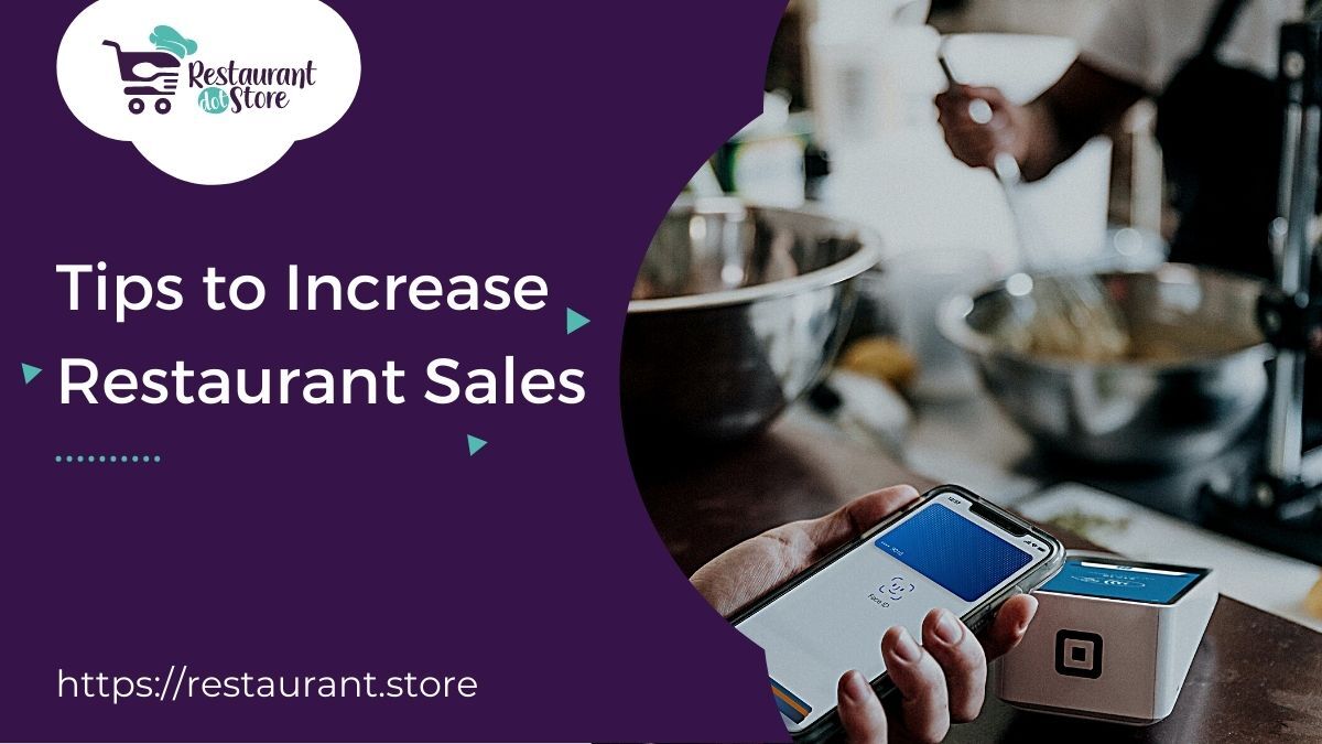 7 Tips to Increase Restaurant Sales