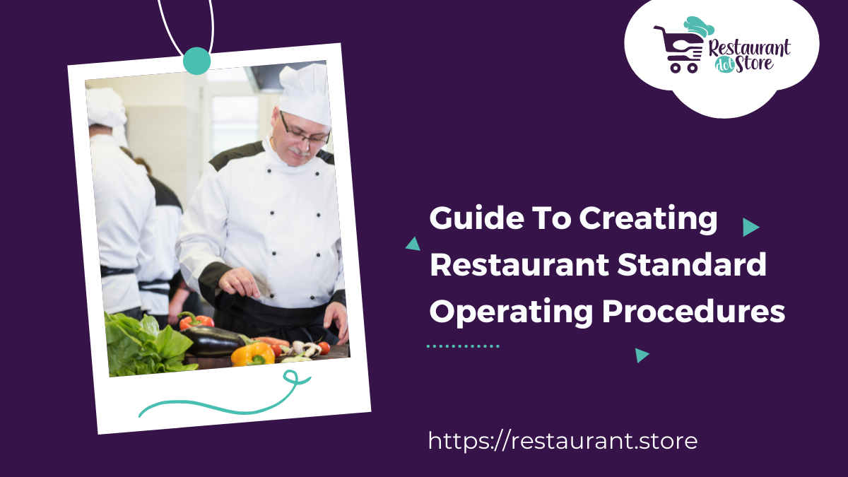 Restaurant Standard Operating Procedures Guide 5 Effective Steps   SOP 