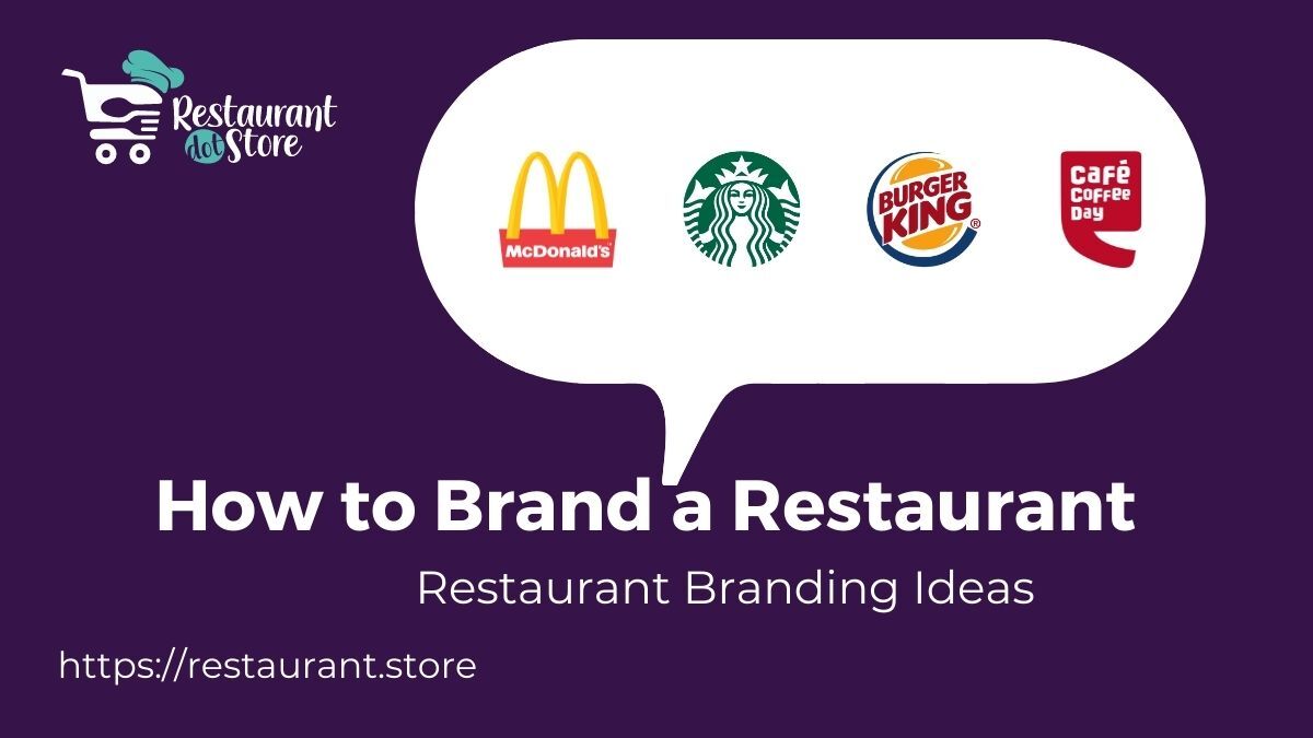 Restaurant Branding Ideas