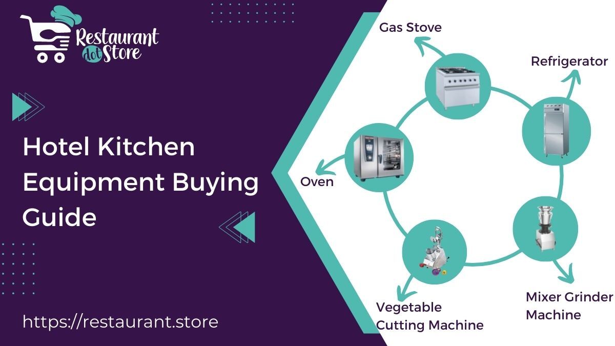 Your Ultimate Guide to Hotel Kitchen Equipment: 4 Checklist