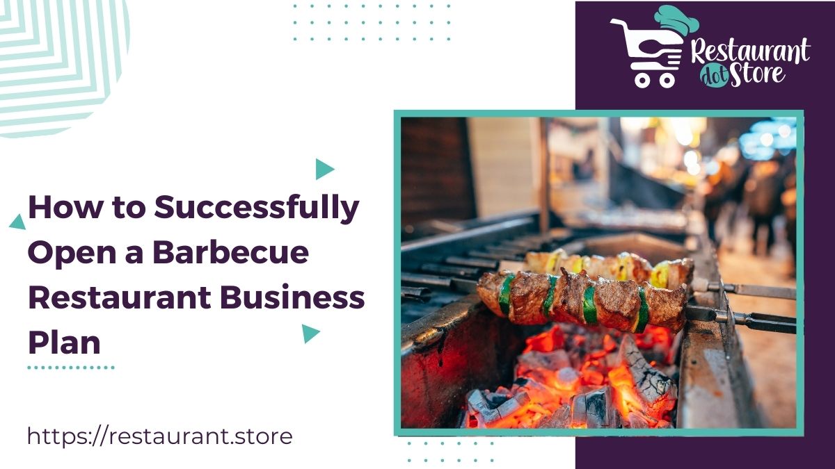 how to start Barbecue business plan